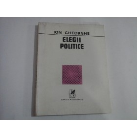  ELEGII  POLITICE  -  Ion  GHEORGHE